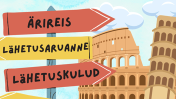 Mida pead teadma lähetuskulude arvestusest, päevarahadest ja kuidas koostada kuluaruannet?
